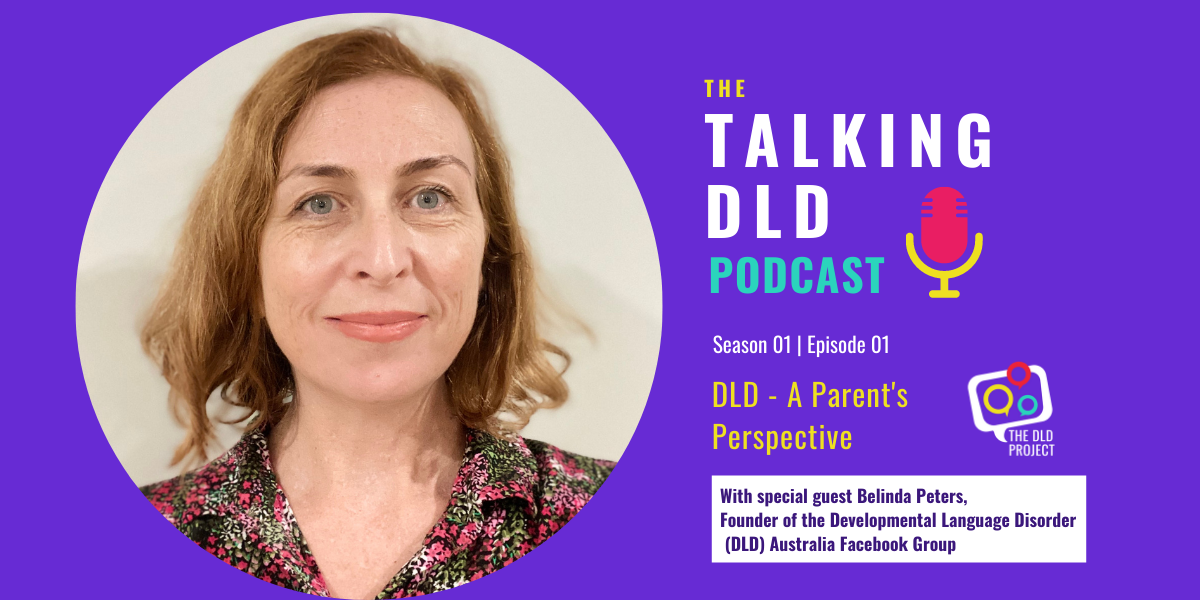 A Parent’s Perspective on a DLD Diagnosis
