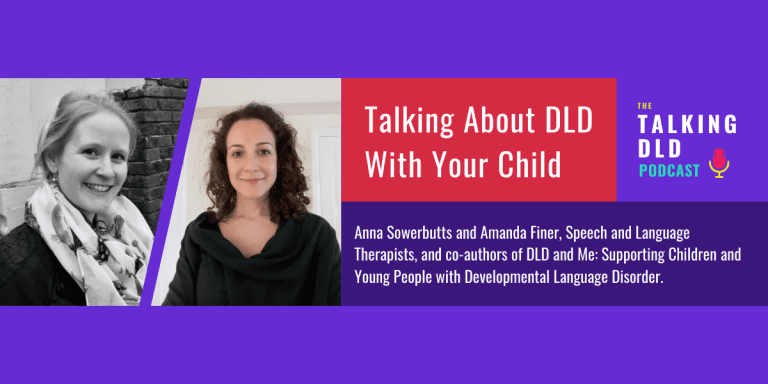 Talking About DLD With Your Child - The Talking DLD Podcast