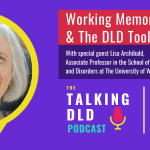 Working Memory & The DLD Toolbox