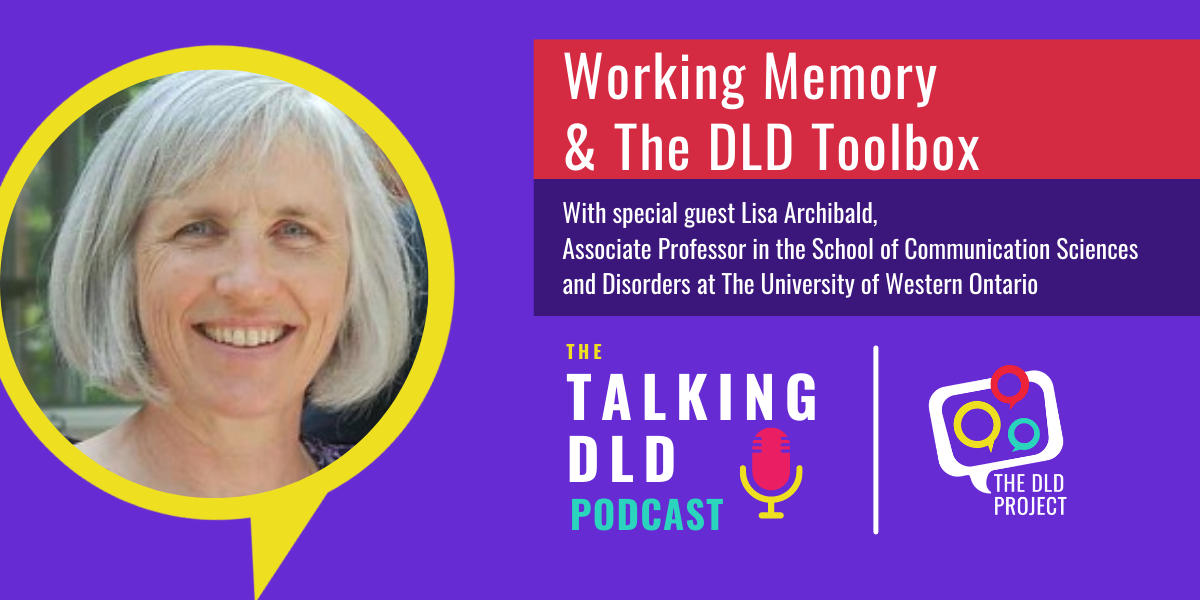 Working Memory & The DLD Toolbox