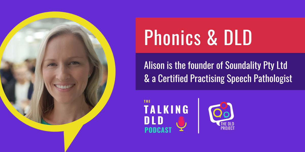 Read more about the article Phonics & DLD