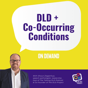 DLD and Coocccurring Conditions Training